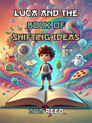 cover image of Luca and the Book of Shifting Ideas
